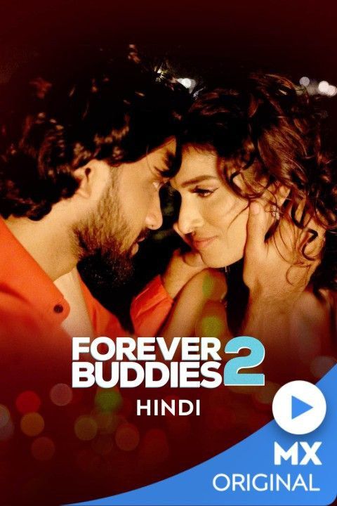 [18+] Forever Buddies (2022) S02 Hindi Complete HDRip download full movie